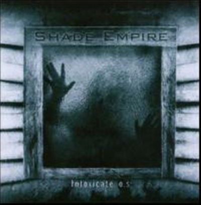 Ravine – Shade Empire 选自《Intoxicate O.S.》专辑