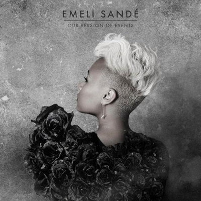 Read All About It (Pt. III) – Emeli Sandé 选自《Our Version of Events》专辑