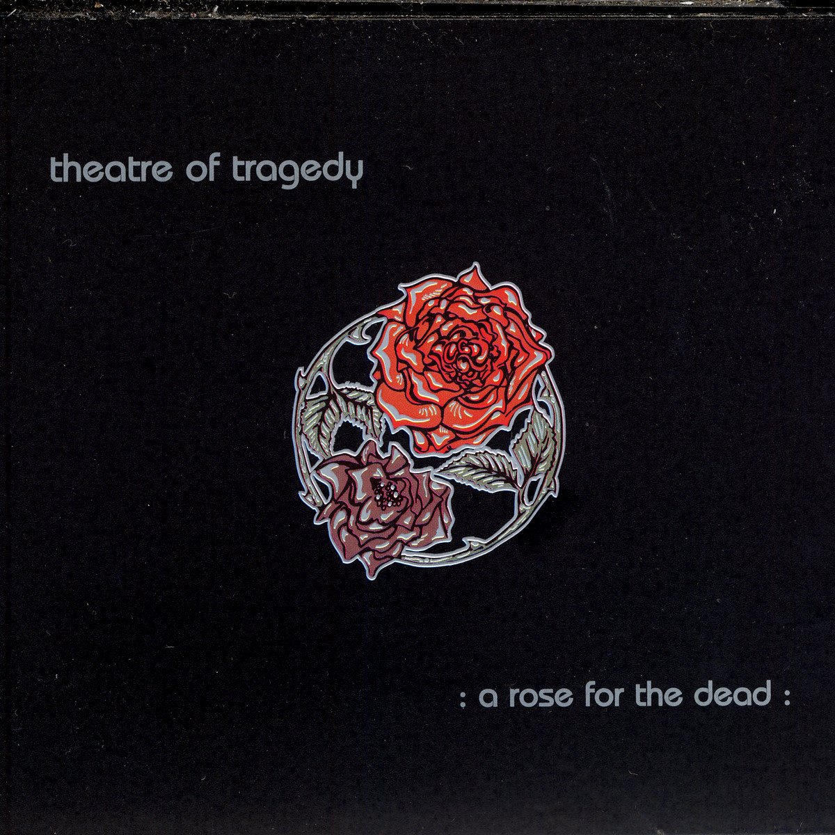 A Rose for the Dead – Theatre of Tragedy 选自《A Rose for the Dead》专辑