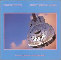 Brothers In Arms – Dire Straits 选自《Brothers in Arms》专辑
