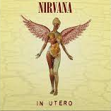 Serve The Servants – Nirvana 选自《In Utero》专辑