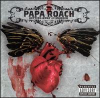 Be Free – Papa Roach 选自《Getting Away With Murder》专辑